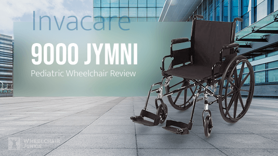 Invacare 9000 Jymni Pediatric Wheelchair Review 2024