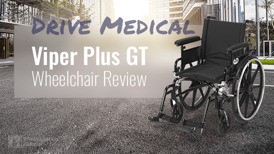 Drive Medical Viper Plus GT Wheelchair Review 2024
