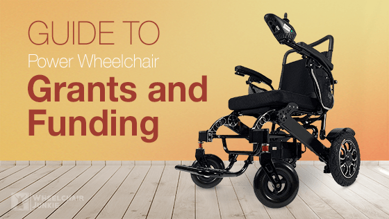 Guide to Power Wheelchair Grants and Funding