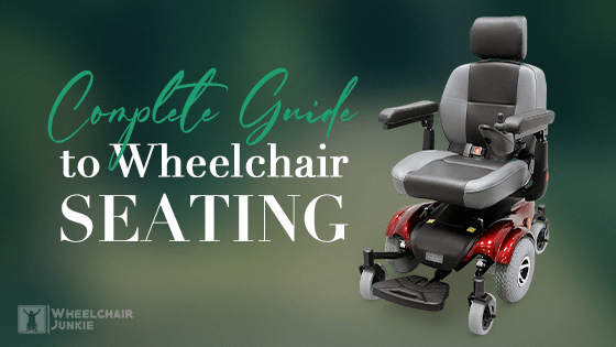 Complete Guide to Wheelchair Seating