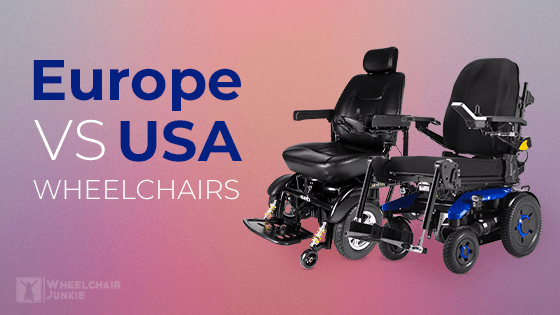 Europe vs USA Wheelchairs
