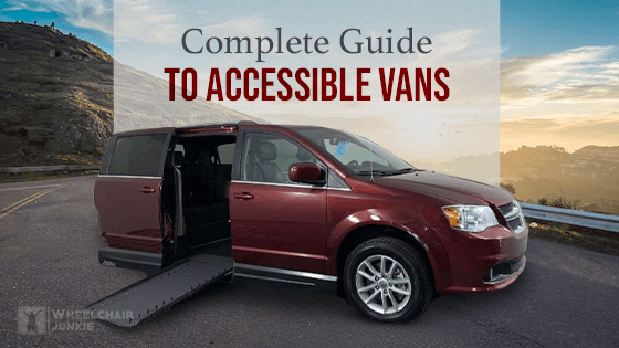 Complete Guide to Accessible Vans