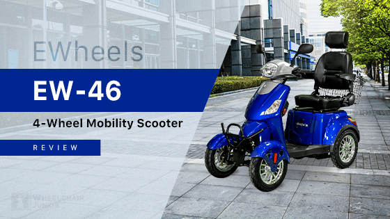 EWheels EW-46 4-Wheel Mobility Scooter Review 2022