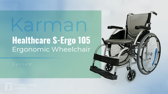 Karman Healthcare S-Ergo 105 Ergonomic Wheelchair Review 2022