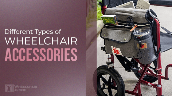 Different Types of Wheelchair Accessories
