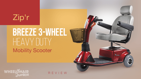 Zip’r Breeze 3-Wheel Heavy Duty Mobility Scooter Review 2022
