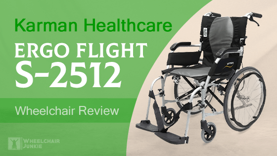 Karman Healthcare Ergo Flight S-2512 Wheelchair Review 2024