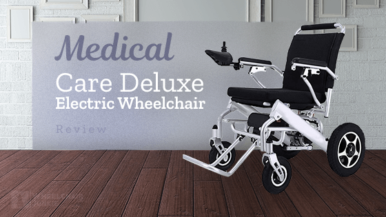 Medical Care Deluxe Electric Wheelchair Review 2022