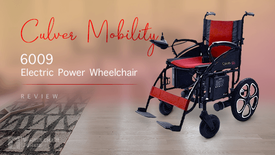 Culver Mobility 6009 Electric Power Wheelchair Review 2022