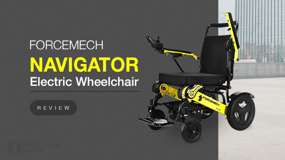 Forcemech Navigator Electric Wheelchair Review 2022